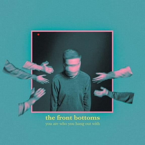 The Front Bottoms - You Are Who You Hang Out With - Music & Performance - CD