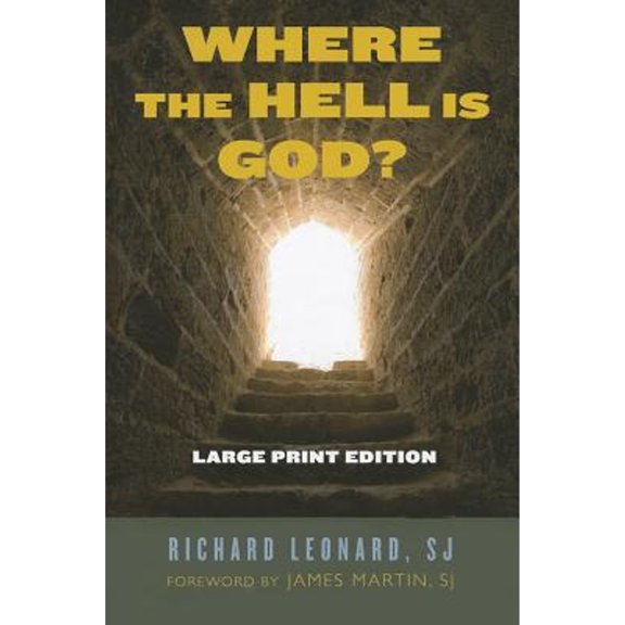 Pre-Owned Where the Hell Is God? Large Print Edition (Paperback) 0809147491 9780809147496