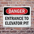 thumbnail image 5 of Entrance To Elevator Pit OSHA Danger Rigid Plastic Sign 10 Inch x 7 Inch - 10 Pack, 5 of 8
