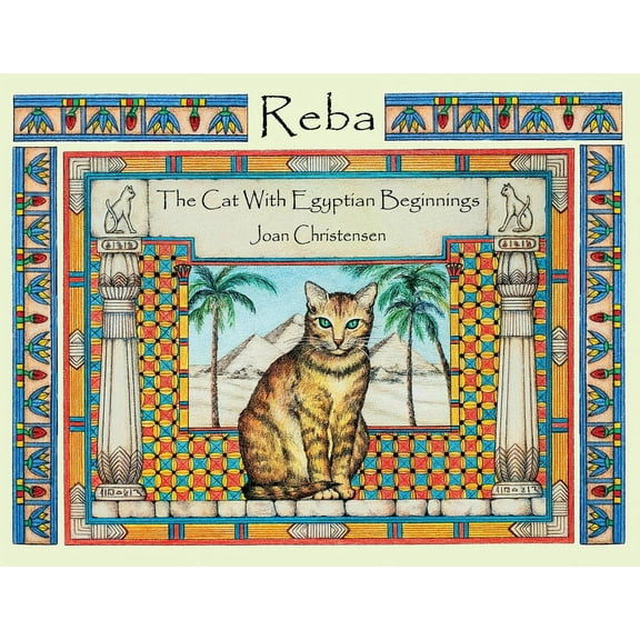 Reba The Cat With Egyptian Beginnings, (Paperback)