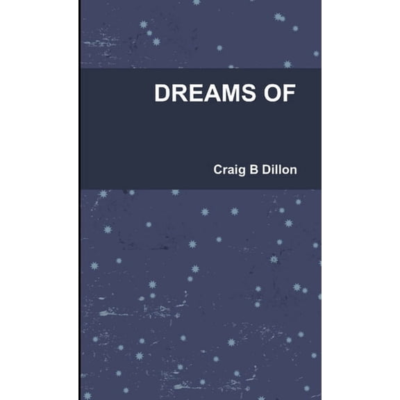 Dreams of, (Paperback)