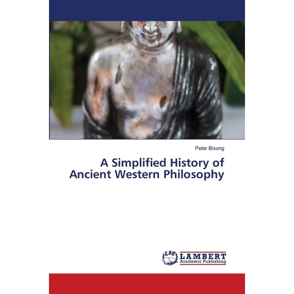 A Simplified History of Ancient Western Philosophy, (Paperback)