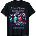 thumbnail image 2 of 100% Cotton Unisex National Women's History Month Honoring Collection T-Shirt, 2 of 5
