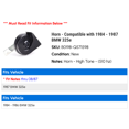 thumbnail image 2 of Horn - Compatible with 1984 - 1987 BMW 325e 1985 1986, 2 of 2