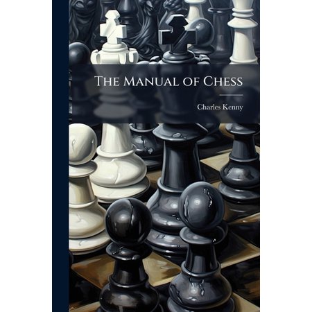 The Manual of Chess (Paperback)