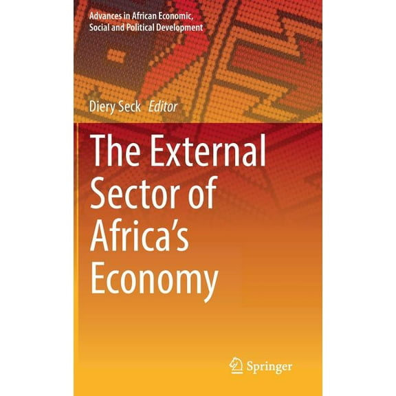 Advances in African Economic, Social and The External Sector of Africa's Economy, (Hardcover)