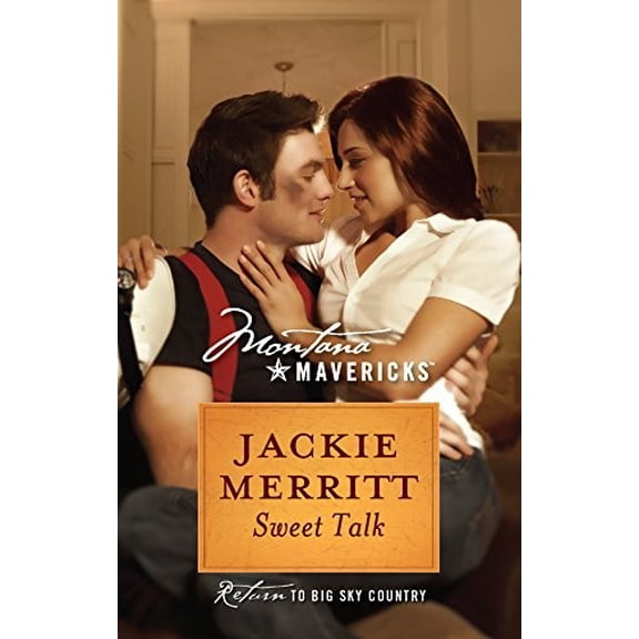 Pre-Owned Sweet Talk (Montana Mavericks) (Paperback)