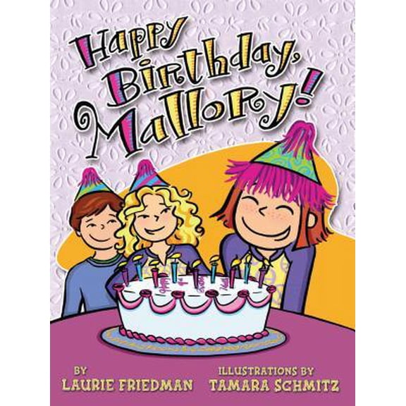 Mallory: #4 Happy Birthday, Mallory! (Paperback)