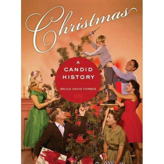 Christmas : A Candid History (Edition 1) (Paperback)
