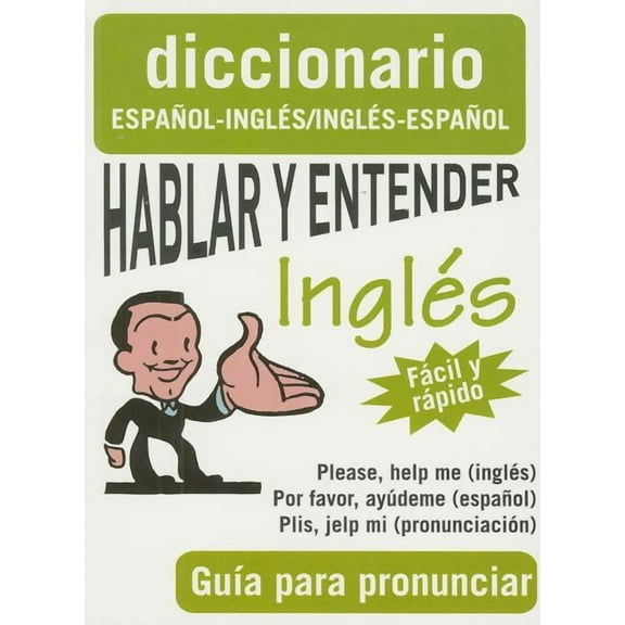 Hablar y Entender Ingles: Guia Para Pronunciar (Paperback) by Giron Books (Creator)