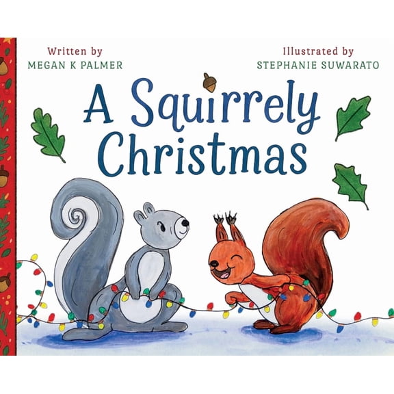 Clover & Pumpkin A Squirrely Christmas, Book 1, (Hardcover)