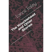 The Knucklehead and Other Stories (Paperback)