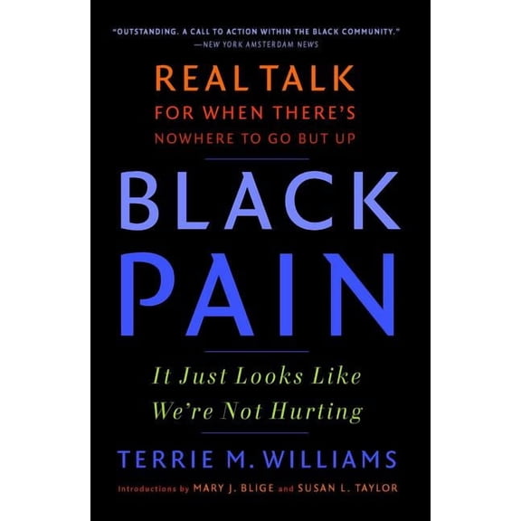 Black Pain: It Just Looks Like We're Not Hurting, (Paperback)