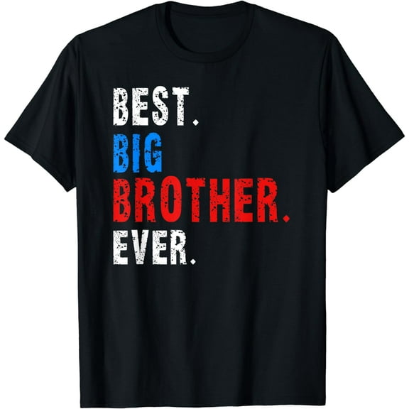 Best Big Brother Ever Older Sibling T Shirt Gift