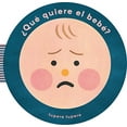 thumbnail image 1 of Qu Quiere El Beb? (Que Veut Bébé?)Â (Édition Espagnole), 1 of 1