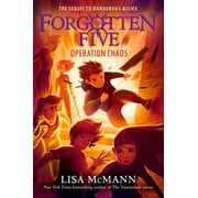 The Forgotten Five: Operation Chaos (The Forgotten Five, Book 5) (Series #5) (Hardcover)