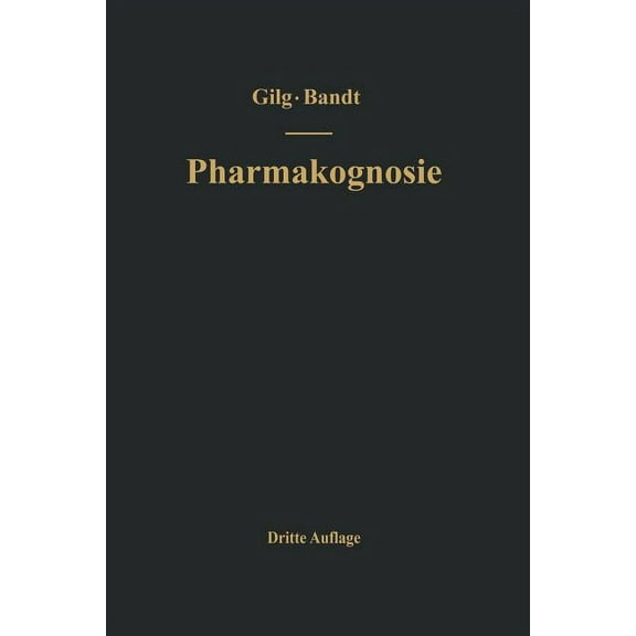 Lehrbuch Der Pharmakognosie, (Paperback)