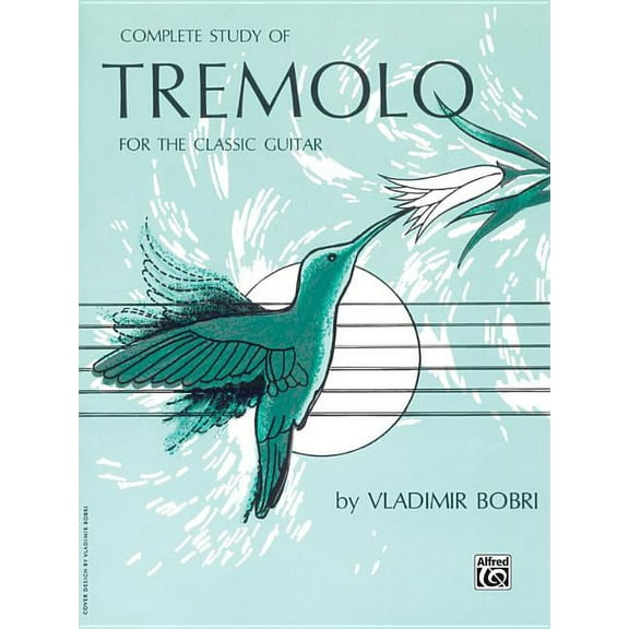 Complete Study of Tremolo for the Classic Guitar (Paperback)