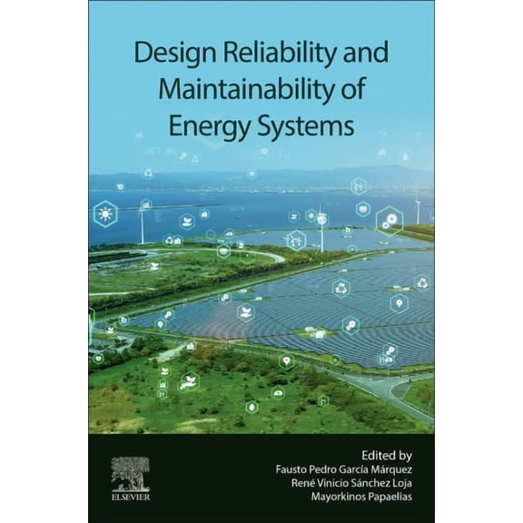 Design Reliability and Maintainability of Energy Systems, (Paperback)