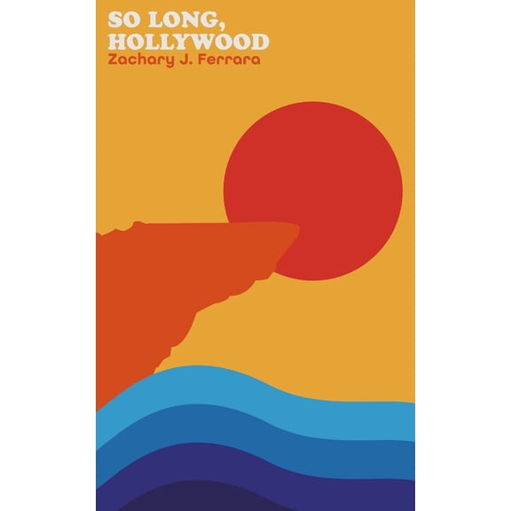 So Long, Hollywood (Paperback)