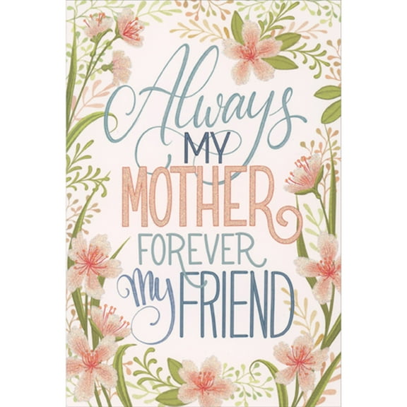 Pictura Always My Mother, Forever My Friend Sparkling Flowers Mother's Day Card for Mom
