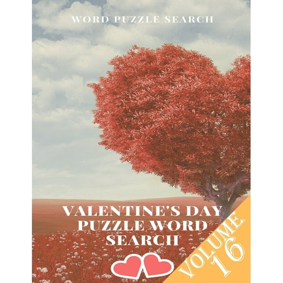 Word Puzzle Search Valentine's Day Puzzle Word Search Volume 16 : word search games for Adults, 8.5*11 large print word search books (Paperback)