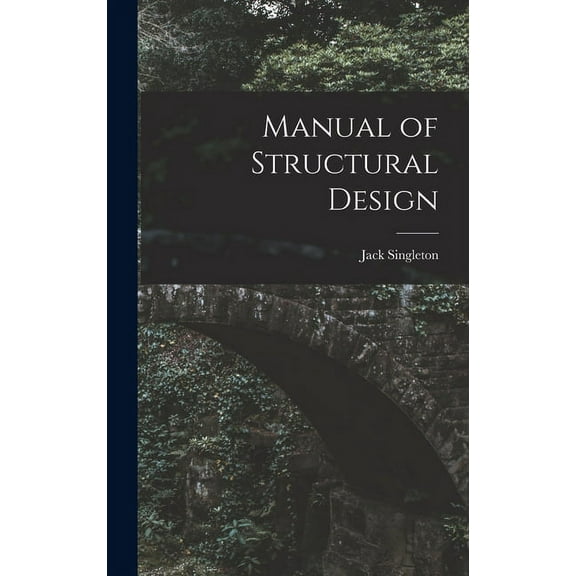 Manual of Structural Design, (Hardcover)