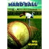 Pre-Owned Hard Ball (Hardcover) by Will Weaver