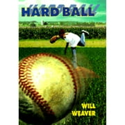 Pre-Owned Hard Ball (Hardcover) by Will Weaver