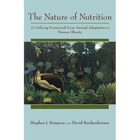 ISBN 9780691145655 product image for The Nature of Nutrition : A Unifying Framework from Animal Adaptation to Human O | upcitemdb.com