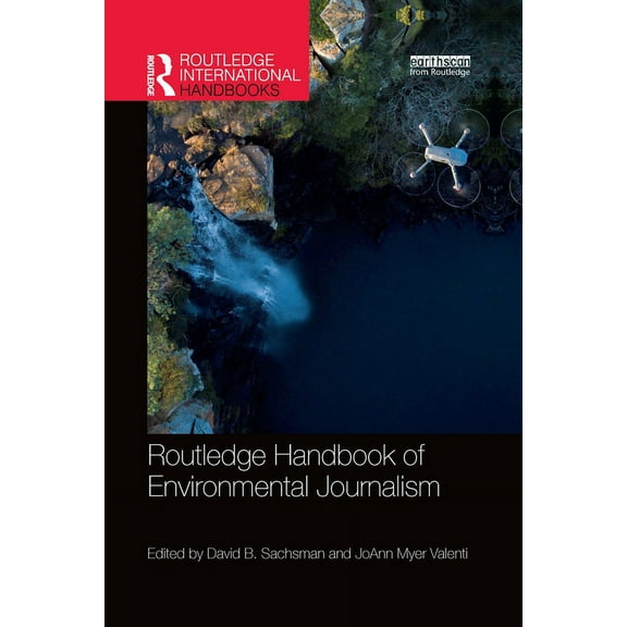 Routledge Environment and Sustainability Routledge Handbook of Environmental Journalism, (Paperback)