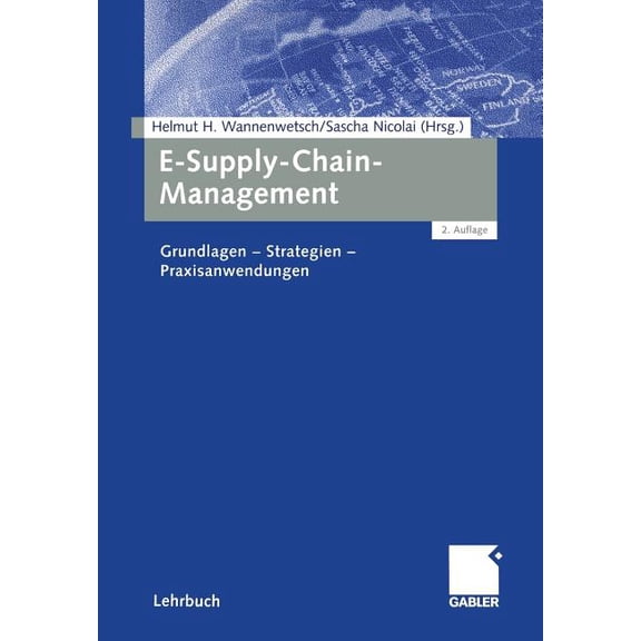 E-Supply-Chain-Management: Grundlagen -- Strategien -- Praxisanwendungen, (Paperback)