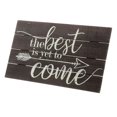 thumbnail image 5 of Barnyard Designs The Best Is Yet To Come Rustic Wood Hanging Sign Decorative Wall Decor 17” x 10”, 5 of 7