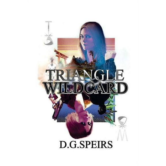 Triangle:Wildcard Paperback 0985811579 9780985811570 D. G. Speirs