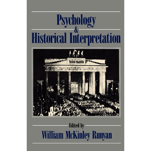 Psychology and Historical Interpretation, (Paperback)