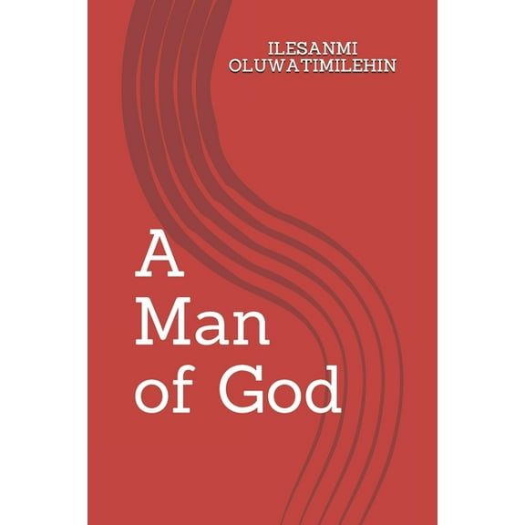 Cutting-Edge Ministers: A Man of God (Series #1) (Paperback)
