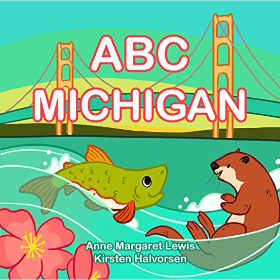 Pre-Owned ABC Michigan (Board book) 1947141015 9781947141018