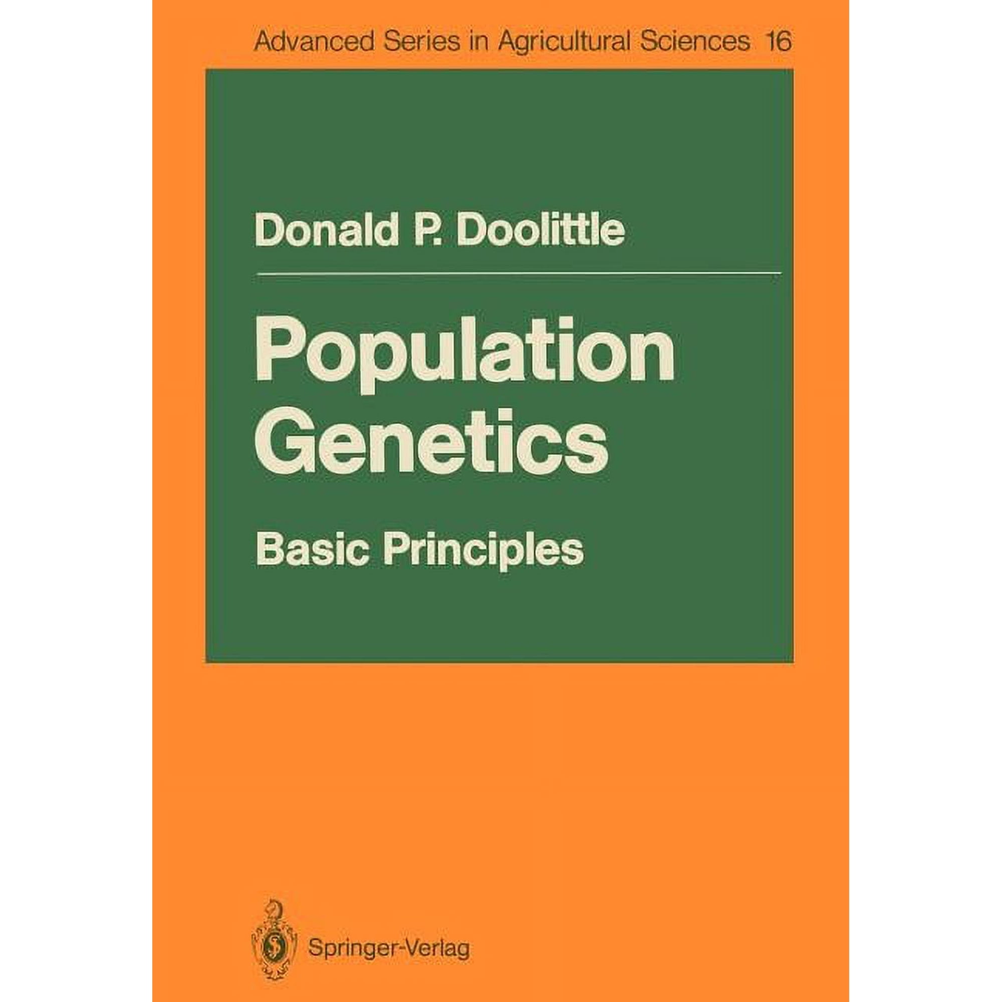 Advanced Agricultural Sciences Population Genetics:: Basic Principles Book 16 (Paperback)