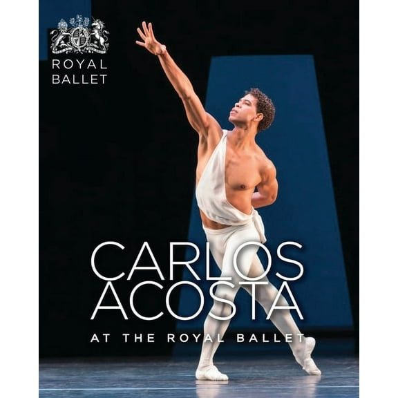 Carlos Acosta at the Royal Ballet (Hardcover)