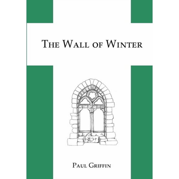 The Wall of Winter, (Paperback)
