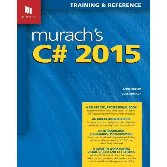 Murach's C# 2015 : Training & Reference