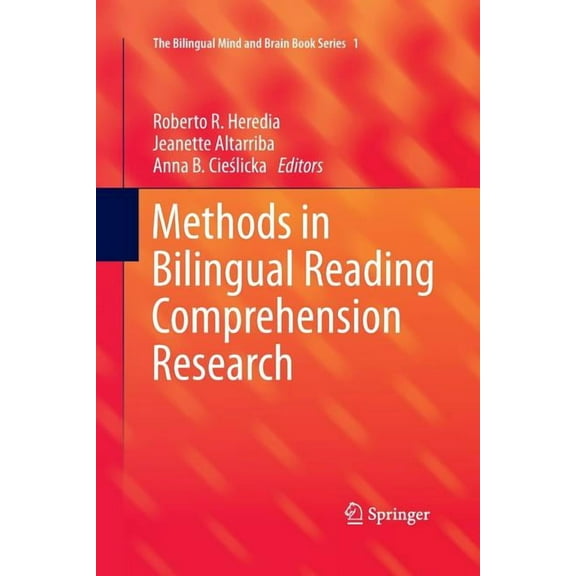 Bilingual Mind and Brain Book Methods in Bilingual Reading Comprehension Research, Book 1, (Paperback)