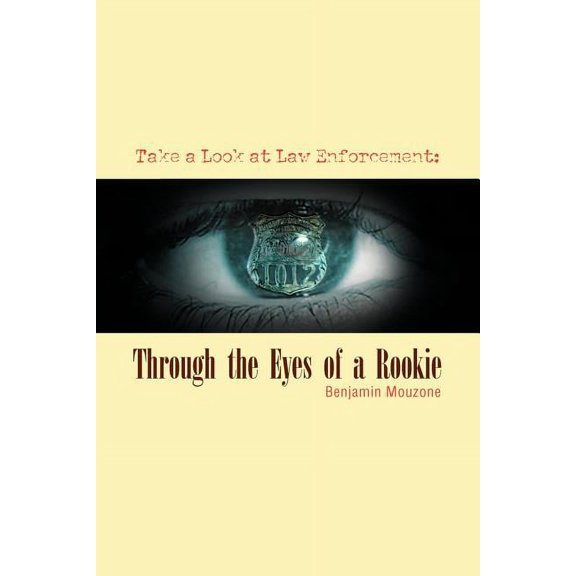 Through the Eyes of a Rookie (Paperback)