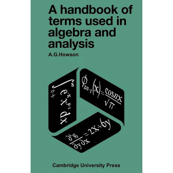 A Handbook of Terms Used in Algebra and Analysis, (Paperback)