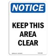 thumbnail image 1 of SignMission OS-NS-A-1218-V-13868 12 x 18 in. OSHA Notice Sign - Keep This Area Clear, 1 of 1