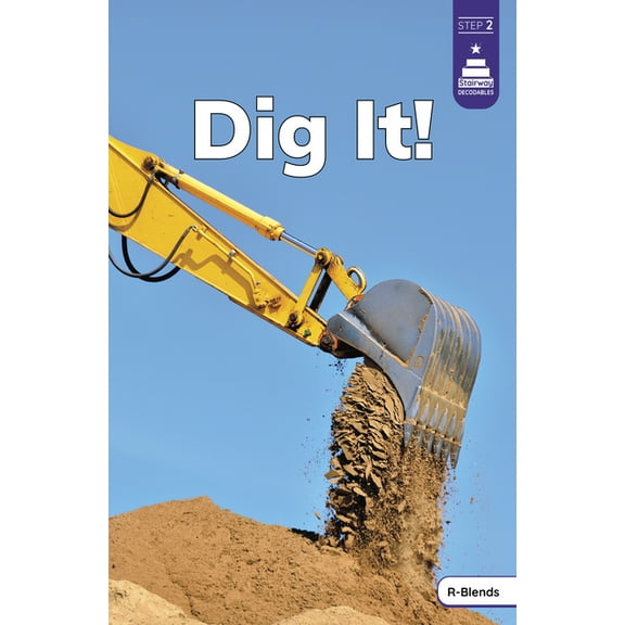 Stairway Decodables Nonfiction Step 2 Dig It!, (Paperback)