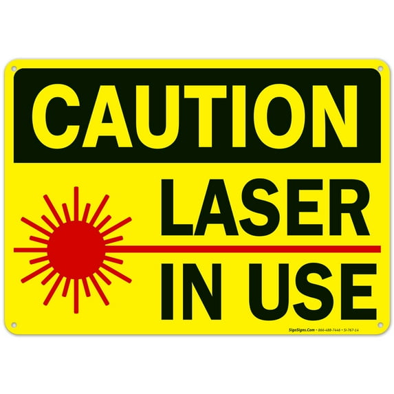 Laser in Use Sign, Caution Sign,