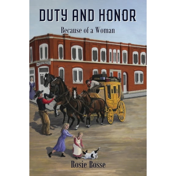 Home on the Range Duty and Honor: Because of a Woman (Book #10), Book 10, (Paperback)
