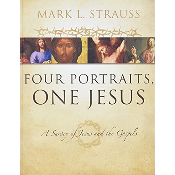 Pre-Owned Four Portraits, One Jesus: A Survey of Jesus and the Gospels, 9780310226970, 031022697X, Hardcover,