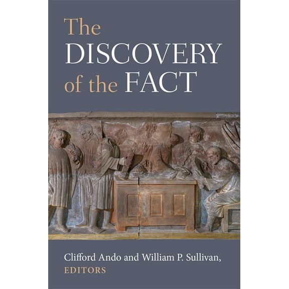 Law And Society In The Ancient World: The Discovery of the Fact (Hardcover)